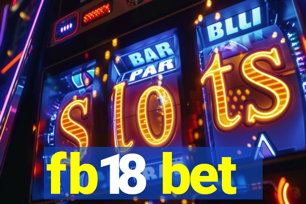 fb18 bet