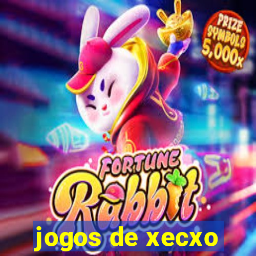 jogos de xecxo