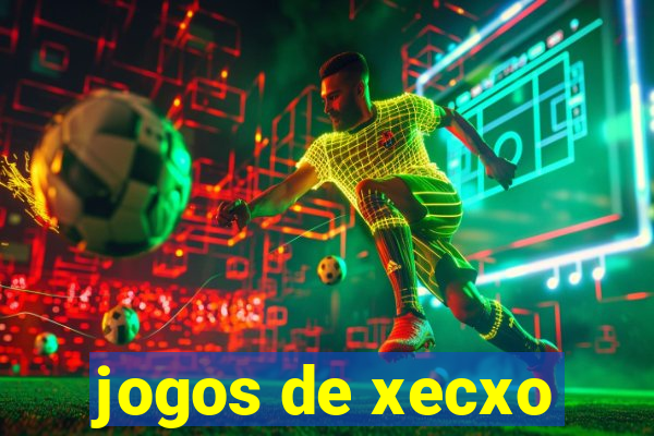 jogos de xecxo