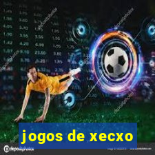 jogos de xecxo