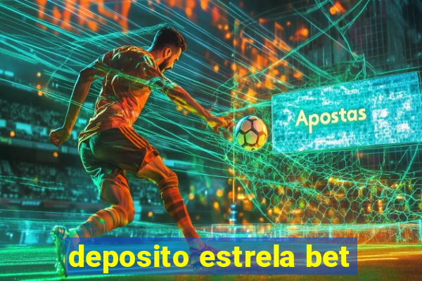 deposito estrela bet