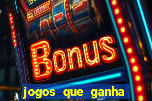 jogos que ganha dinheiro gratuito