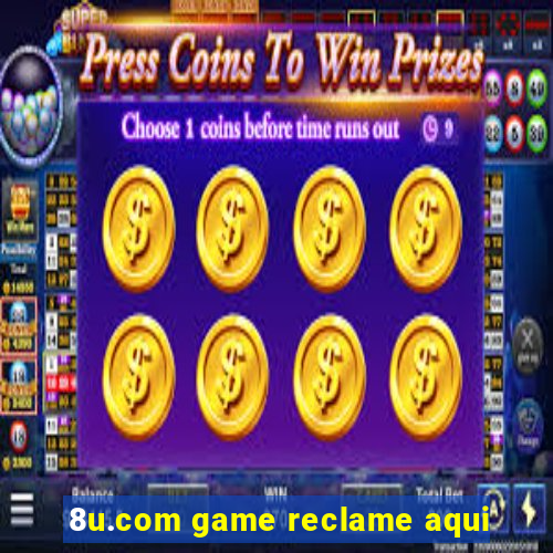 8u.com game reclame aqui