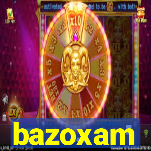 bazoxam