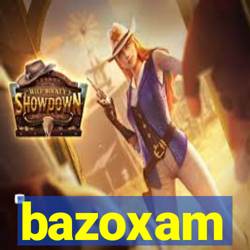 bazoxam