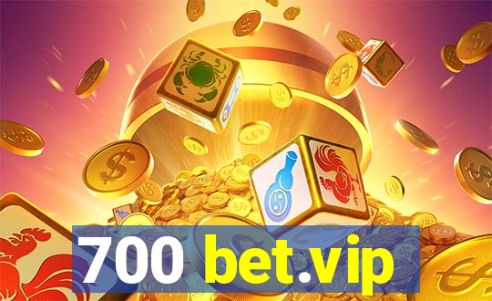 700 bet.vip