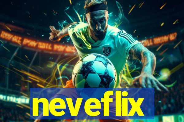 neveflix