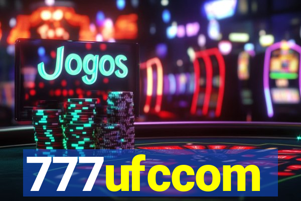 777ufccom