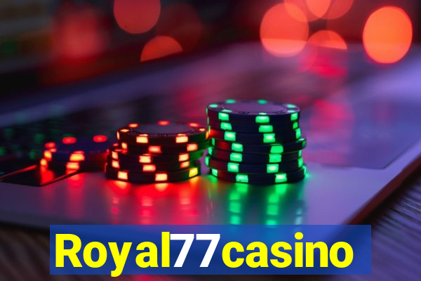 Royal77casino