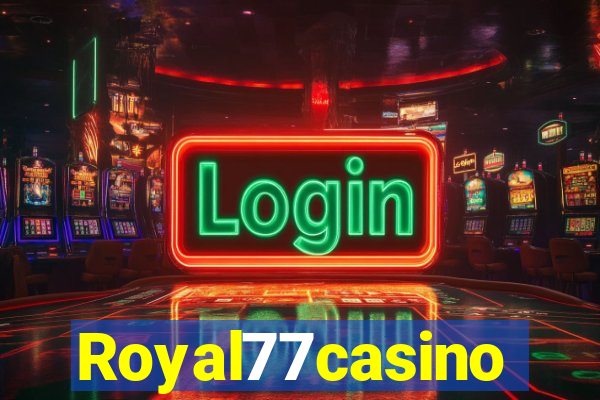 Royal77casino