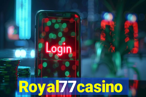 Royal77casino