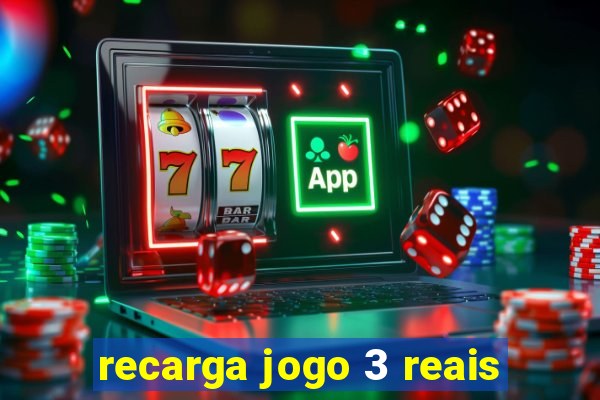 recarga jogo 3 reais