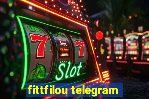 fittfilou telegram