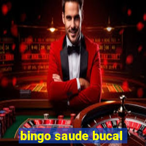 bingo saude bucal