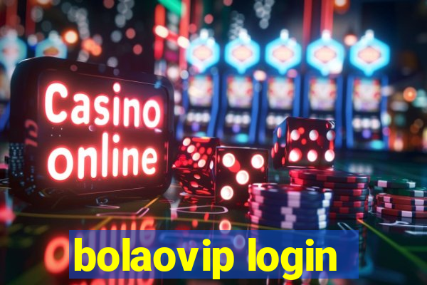 bolaovip login