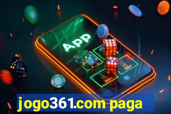 jogo361.com paga