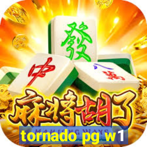 tornado pg w1