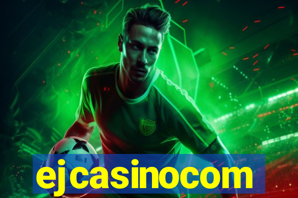 ejcasinocom