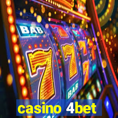 casino 4bet