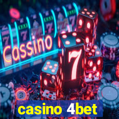 casino 4bet