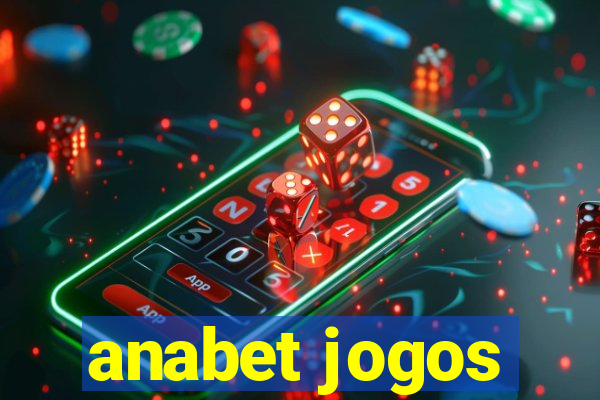 anabet jogos