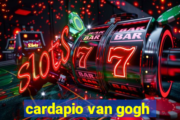 cardapio van gogh