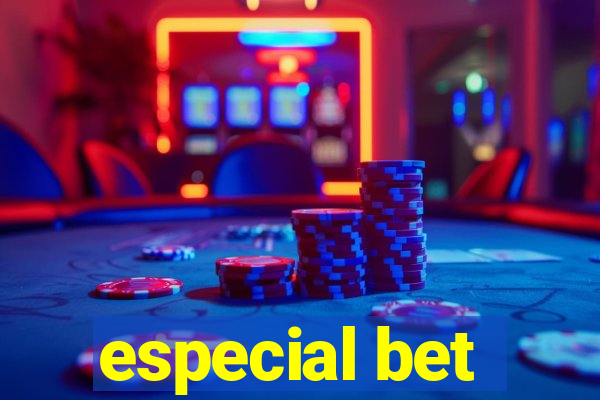 especial bet