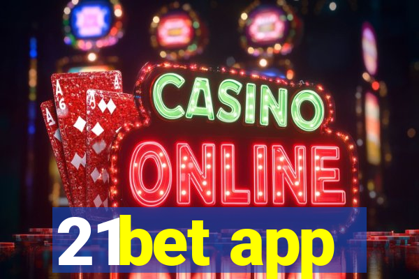 21bet app