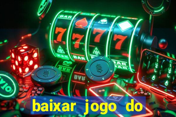 baixar jogo do tigre plataforma nova