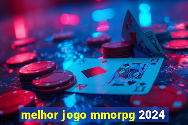 melhor jogo mmorpg 2024