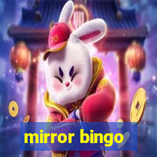 mirror bingo