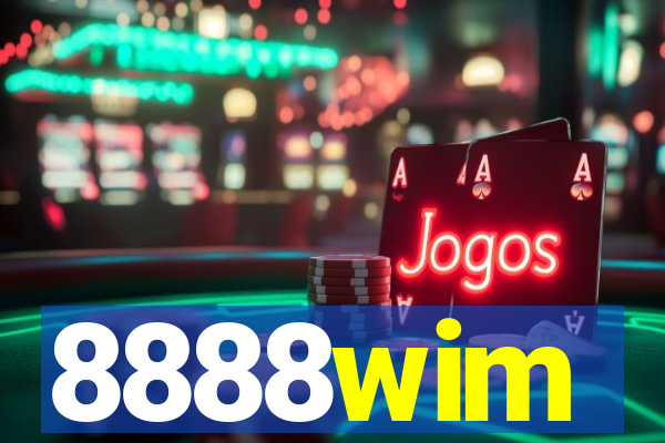 8888wim