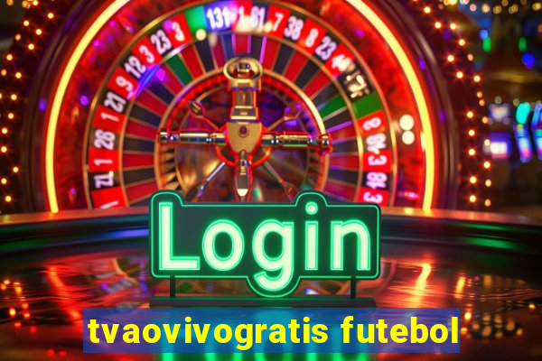 tvaovivogratis futebol