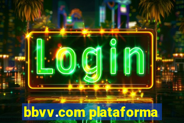 bbvv.com plataforma