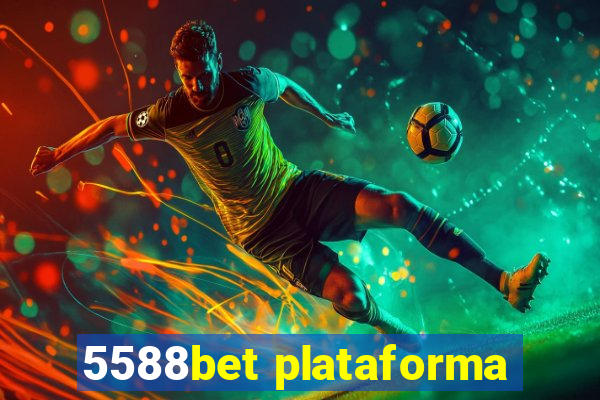 5588bet plataforma