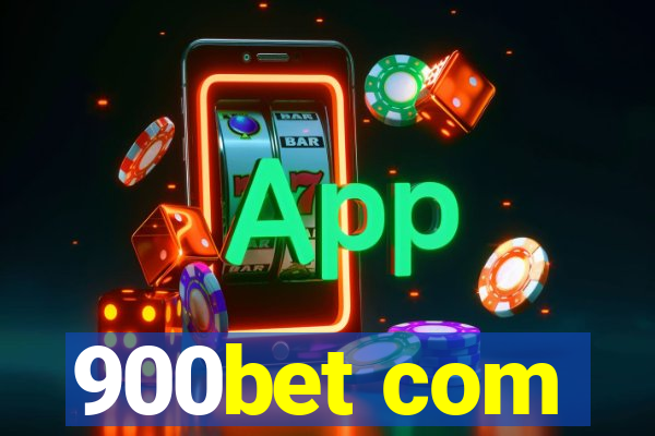 900bet com