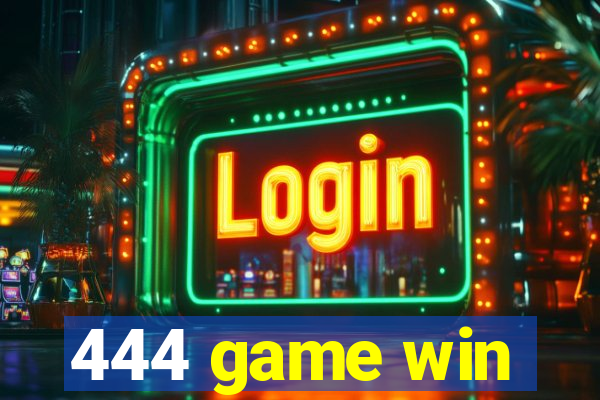 444 game win