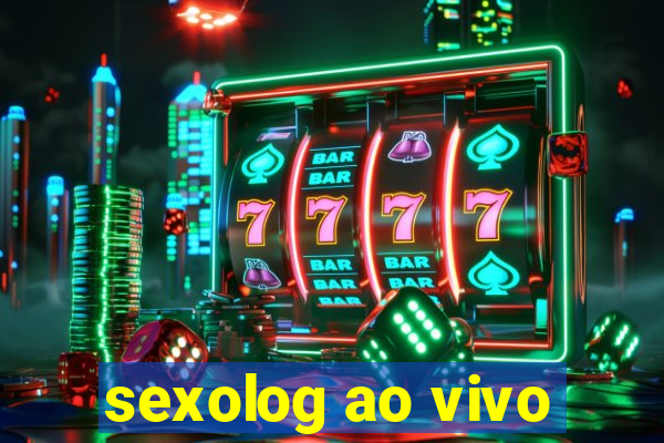 sexolog ao vivo