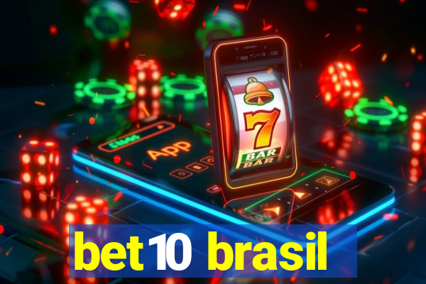 bet10 brasil