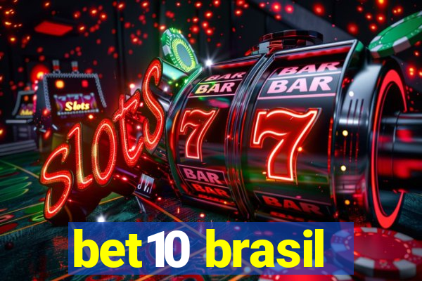 bet10 brasil