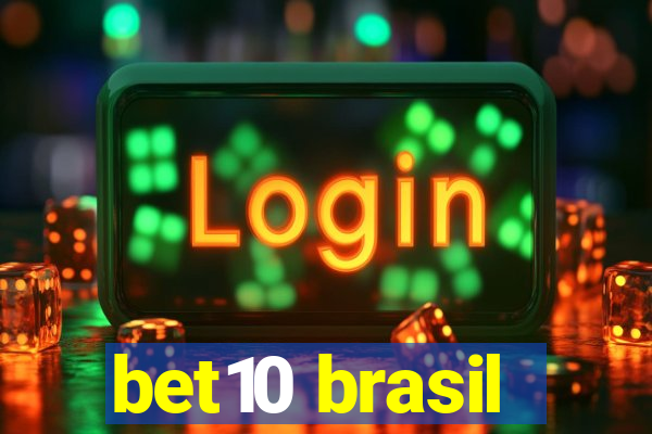 bet10 brasil