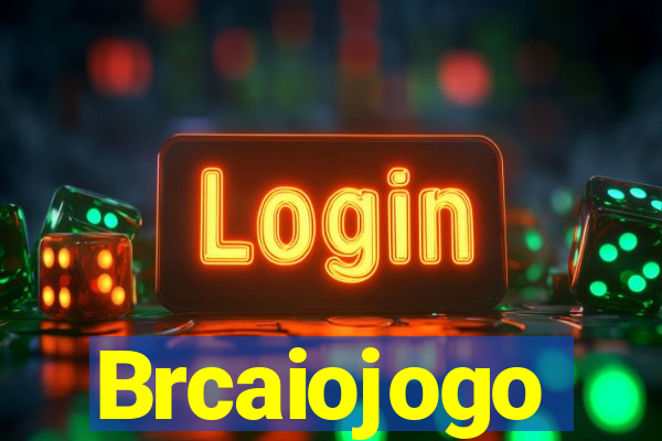 Brcaiojogo