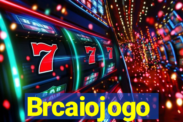 Brcaiojogo