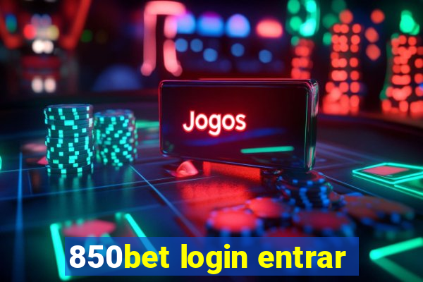 850bet login entrar