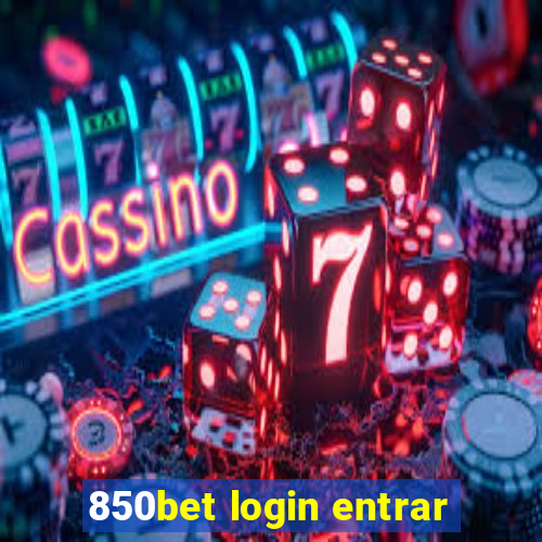 850bet login entrar