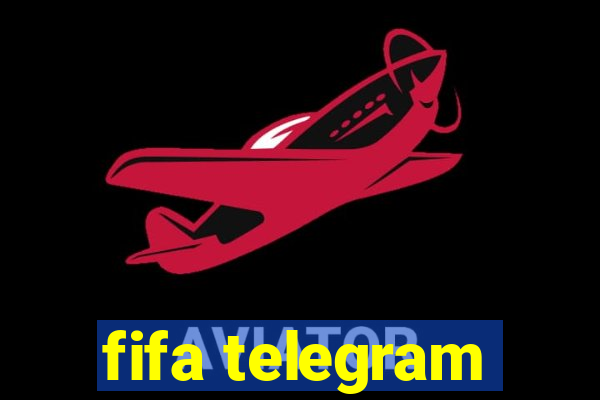 fifa telegram