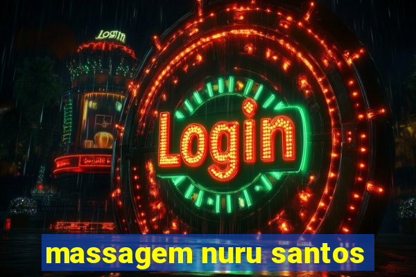 massagem nuru santos