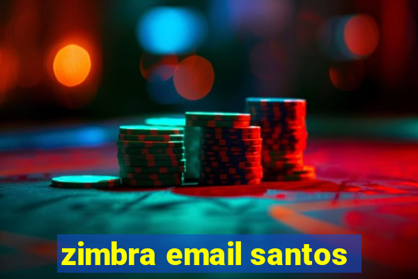 zimbra email santos