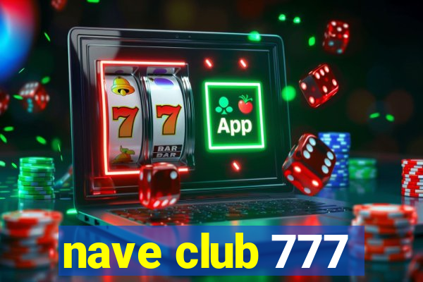 nave club 777