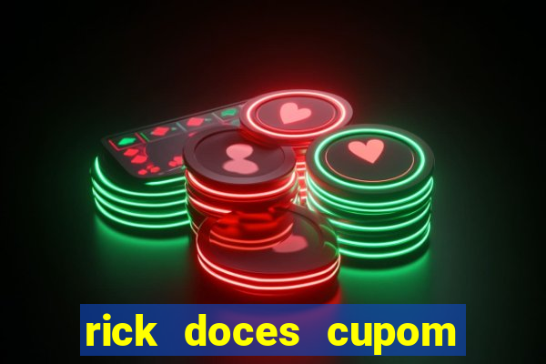 rick doces cupom primeira compra